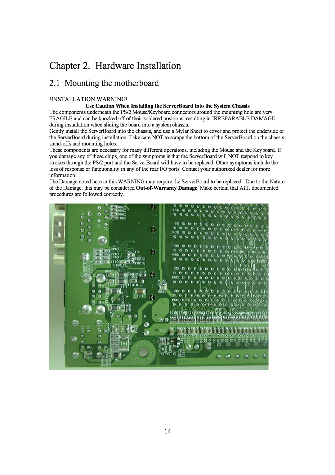 Intel LH500 user manual Hardware Installation, Mounting the motherboard, Installation Warning 