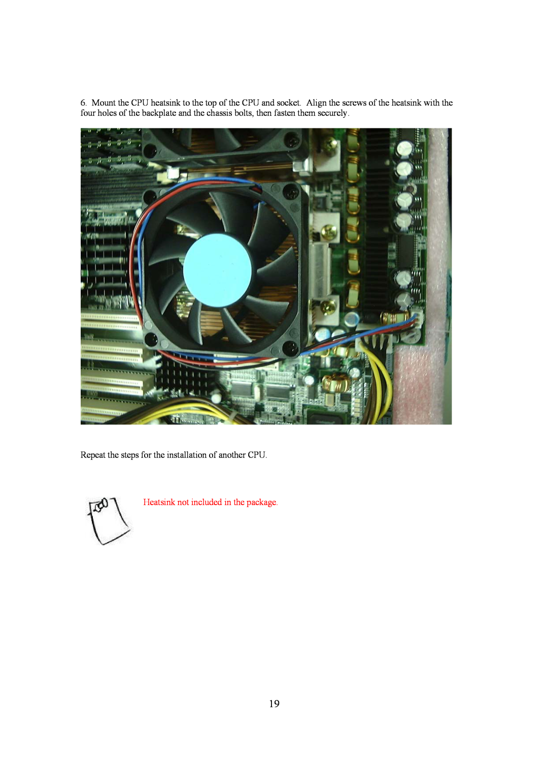 Intel LH500 user manual Heatsink not included in the package 