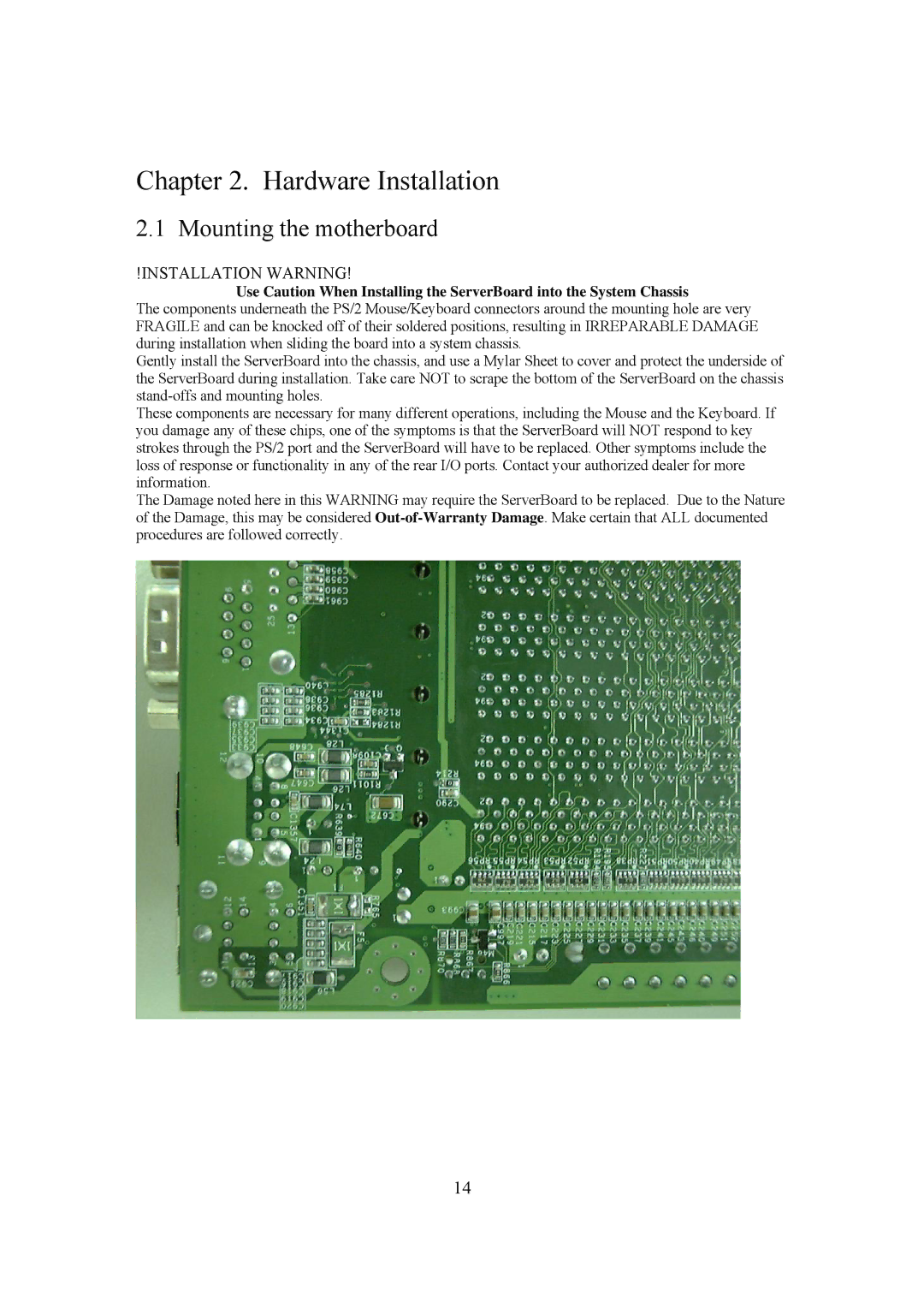 Intel LH500 user manual Hardware Installation, Mounting the motherboard 