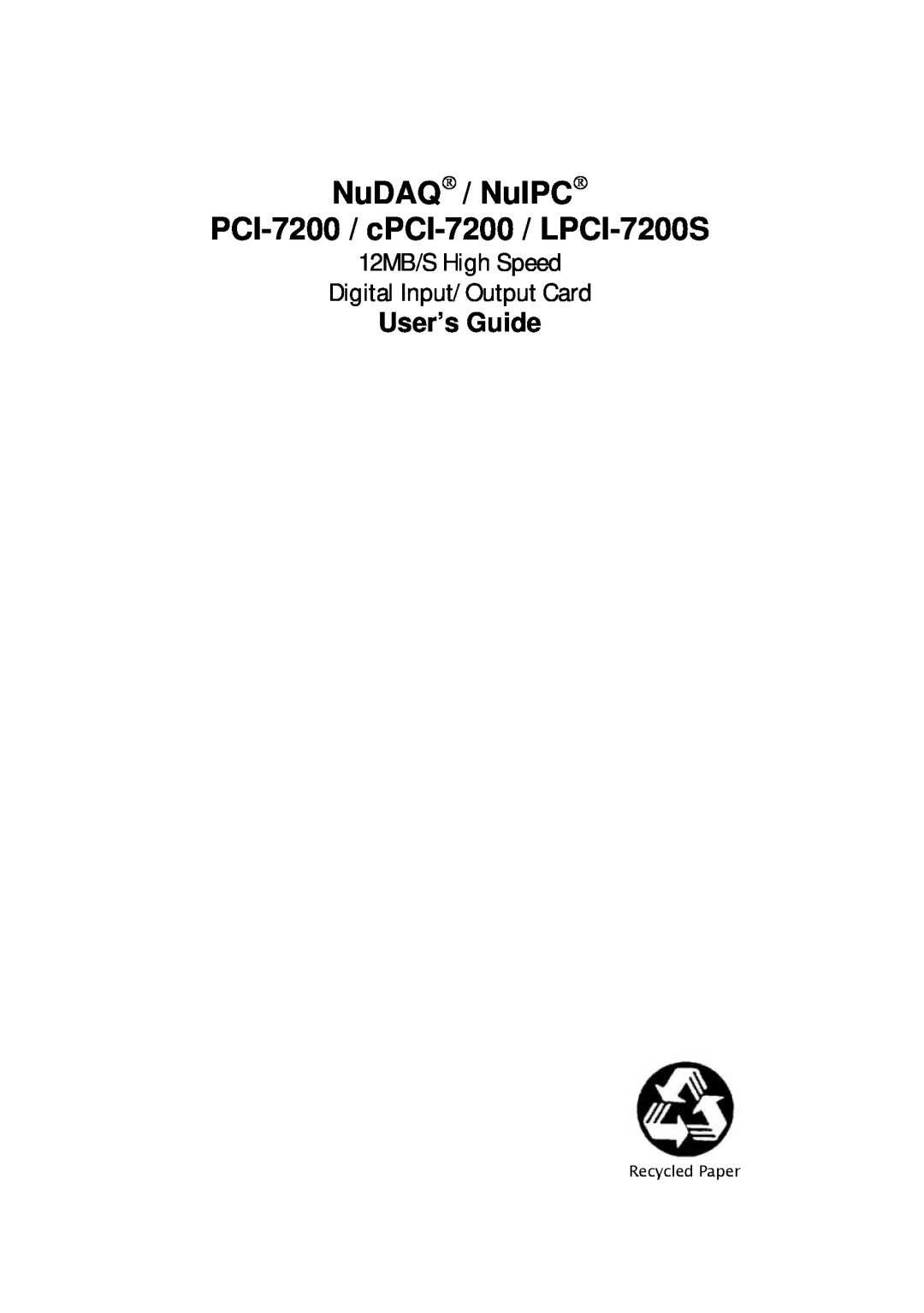 Intel LPCI-7200S manual 12MB/S High Speed Digital Input/ Output Card User’s Guide, Recycled Paper 