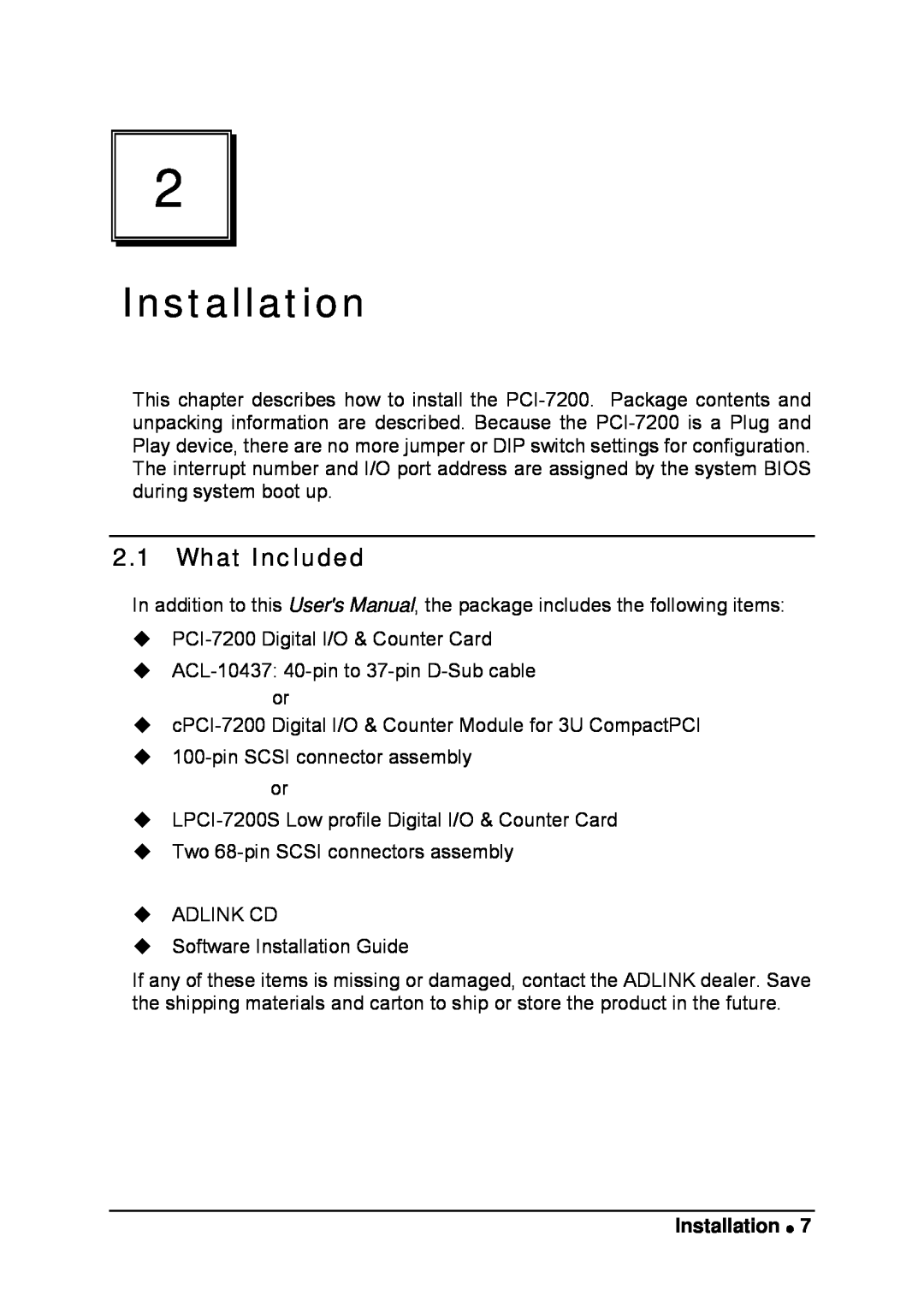 Intel LPCI-7200S manual Installation, What Included 