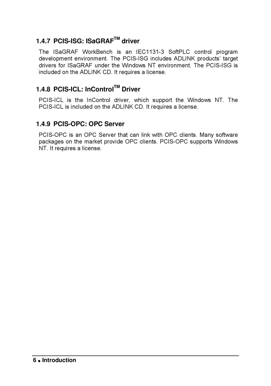 Intel LPCI-7200S manual PCIS-ISG ISaGRAFTM driver, PCIS-ICL InControlTM Driver, PCIS-OPC OPC Server 