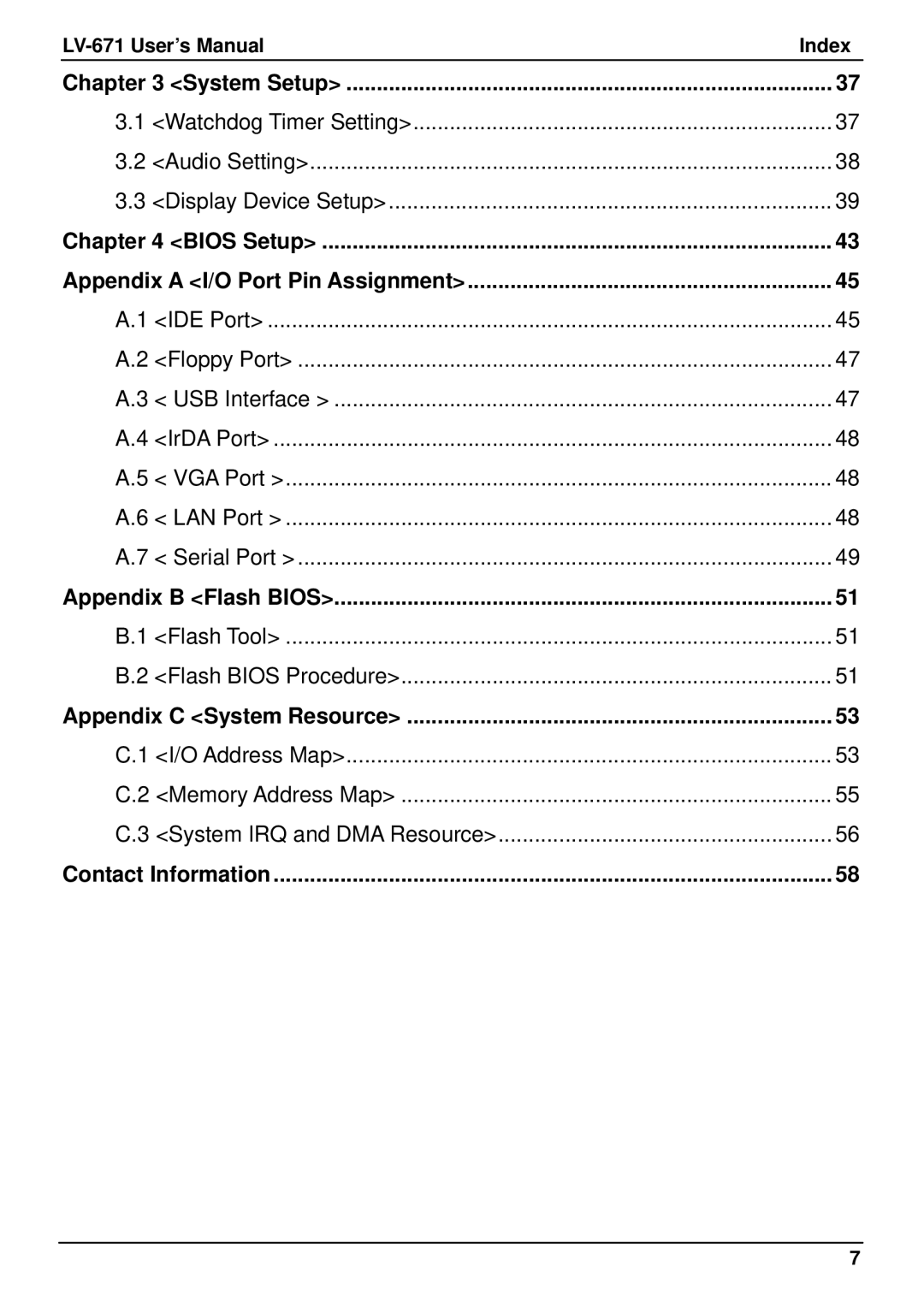 Intel LV-671 User’s Manual Index System Setup, Bios Setup Appendix a I/O Port Pin Assignment, Appendix B Flash Bios 