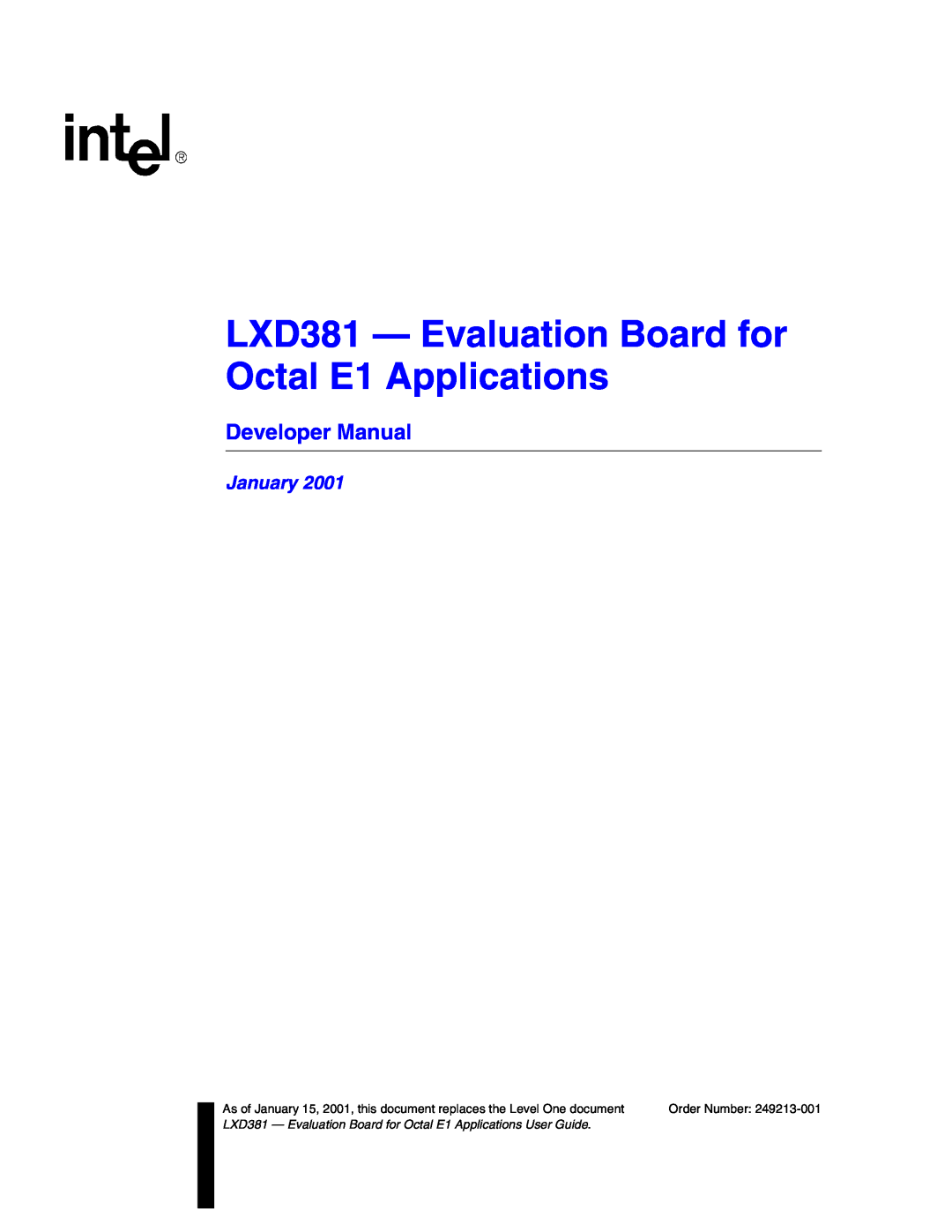 Intel manual Developer Manual, LXD381 - Evaluation Board for Octal E1 Applications, January, Order Number 