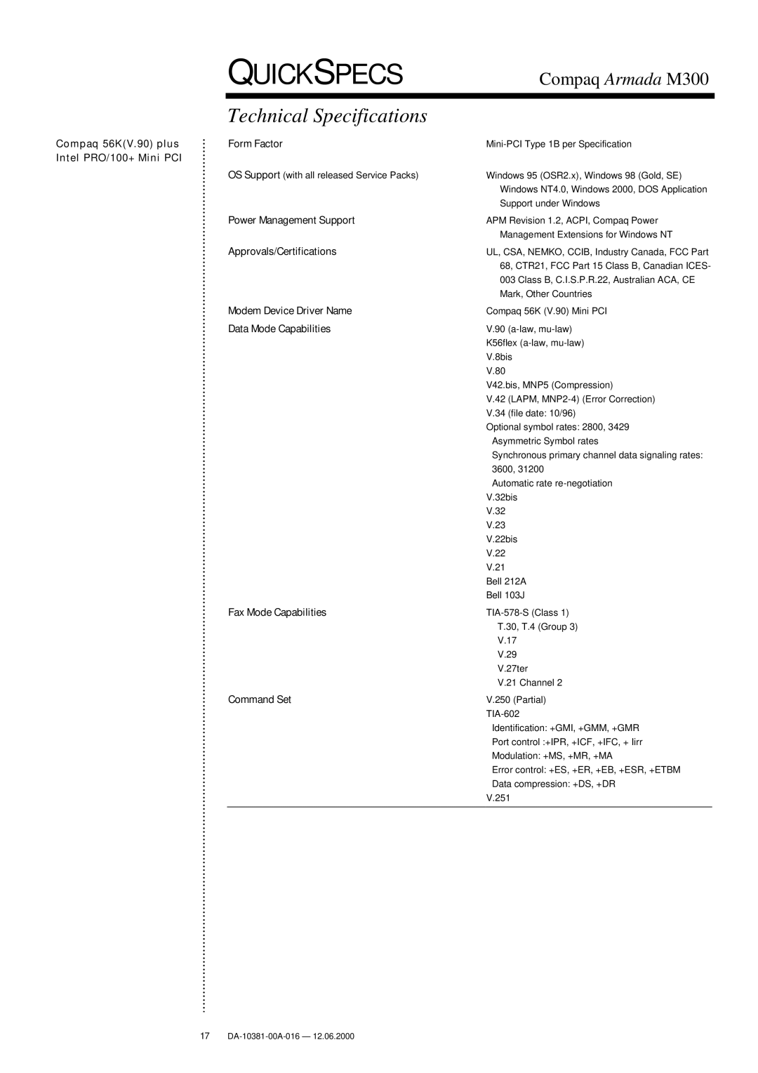 Intel M300 warranty Technical Specifications, Compaq 56KV.90 plus Intel PRO/100+ Mini PCI Form Factor 