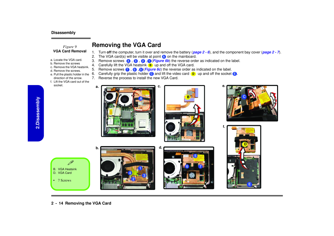 Intel M570TU manual Disassembly, 2 - 14 Removing the VGA Card, VGA Card Removal, f D b.d 