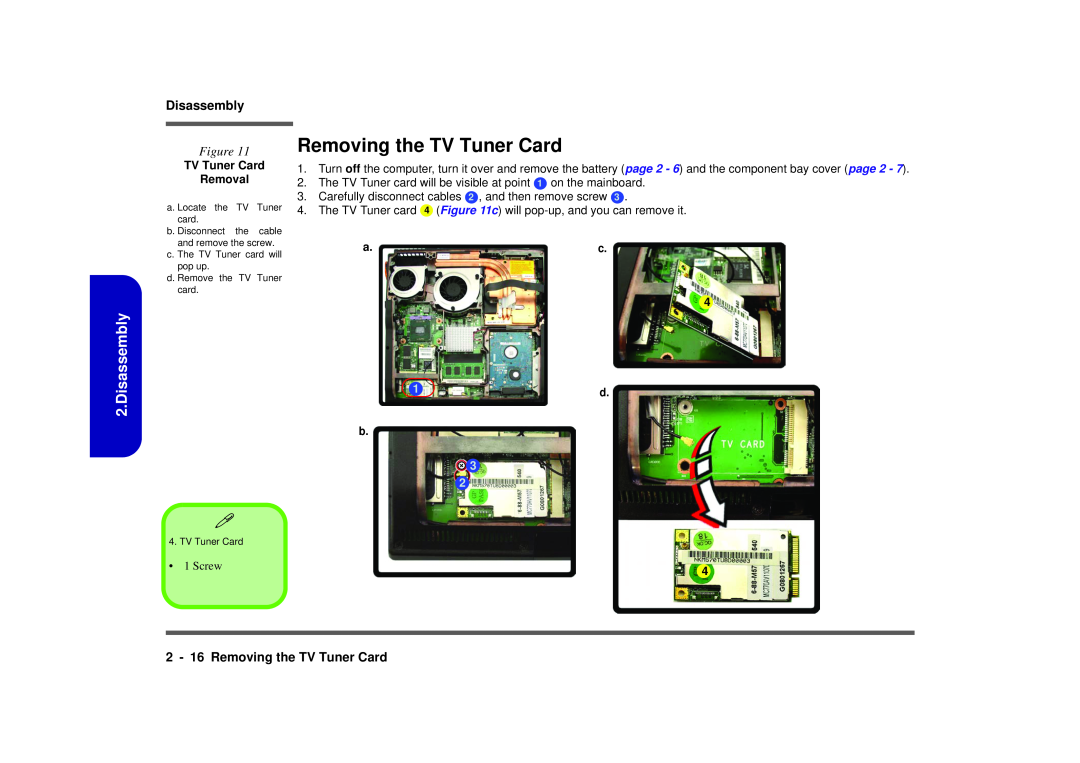 Intel M570TU manual Disassembly, 2 - 16 Removing the TV Tuner Card, TV Tuner Card Removal, a.c 
