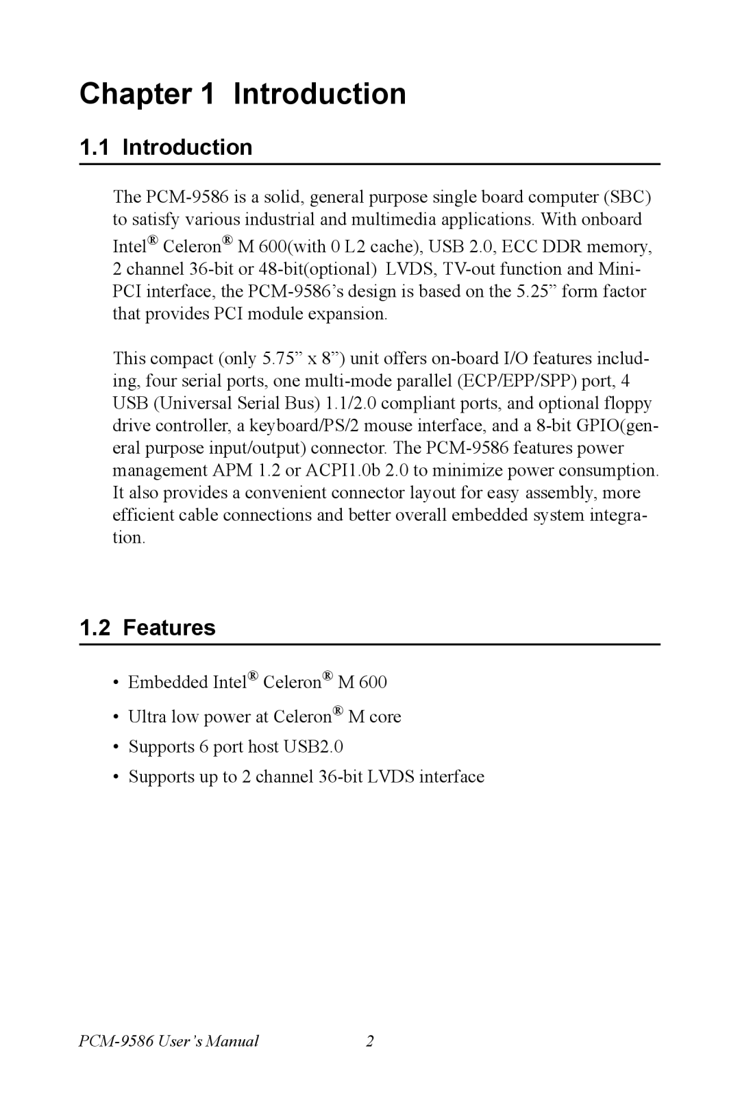 Intel M600 user manual Introduction, Features 