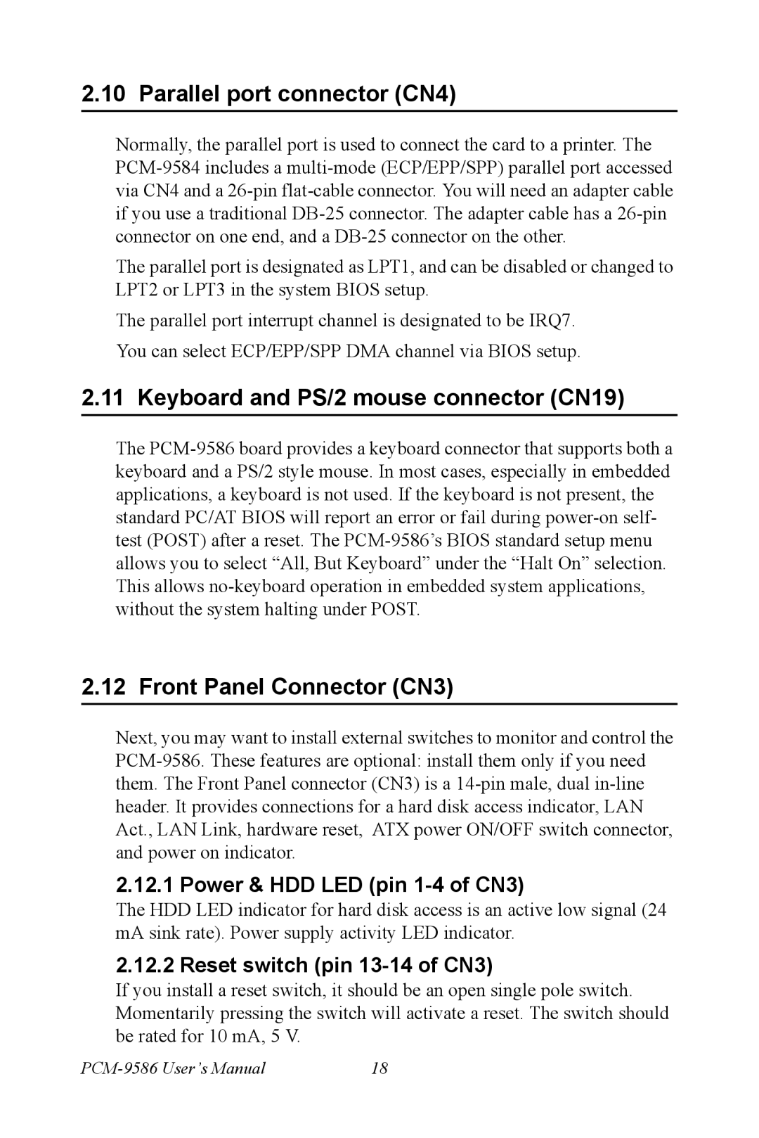 Intel M600 user manual Parallel port connector CN4, Keyboard and PS/2 mouse connector CN19, Front Panel Connector CN3 