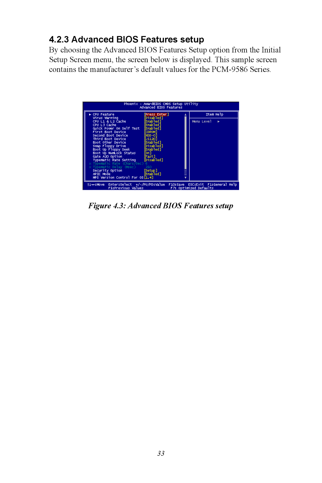 Intel M600 user manual Advanced Bios Features setup 