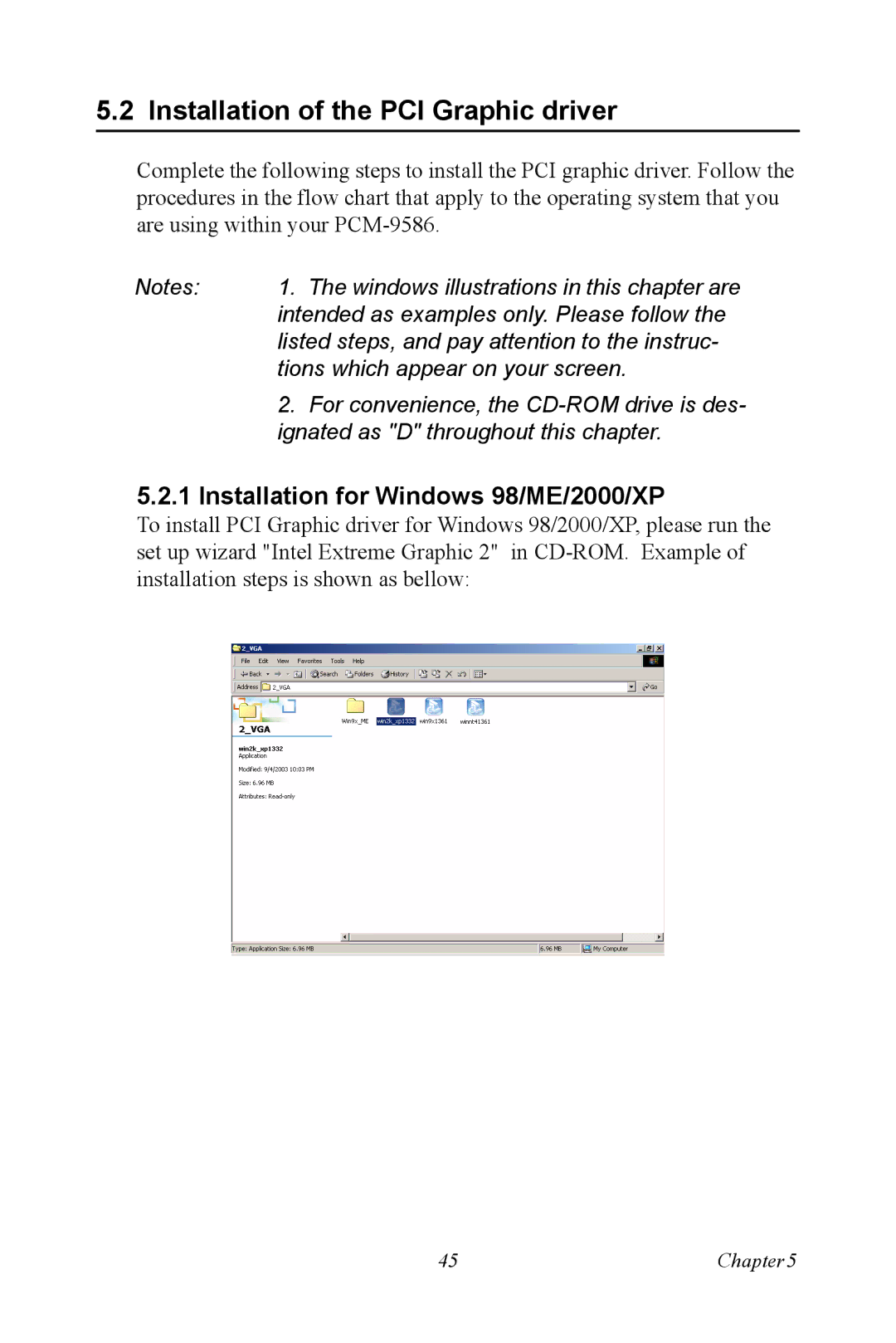 Intel M600 user manual Installation of the PCI Graphic driver, Installation for Windows 98/ME/2000/XP 