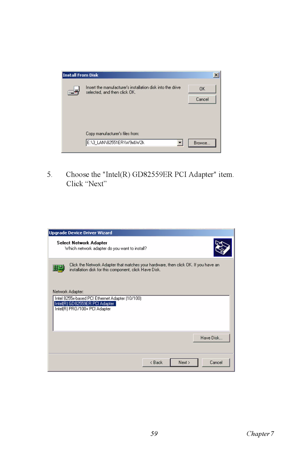 Intel M600 user manual Choose the IntelR GD82559ER PCI Adapter item. Click Next 