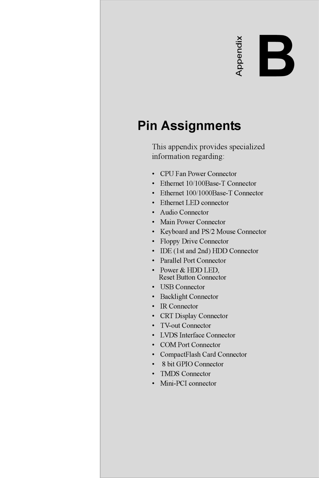 Intel M600 user manual Pin Assignments, This appendix provides specialized information regarding 