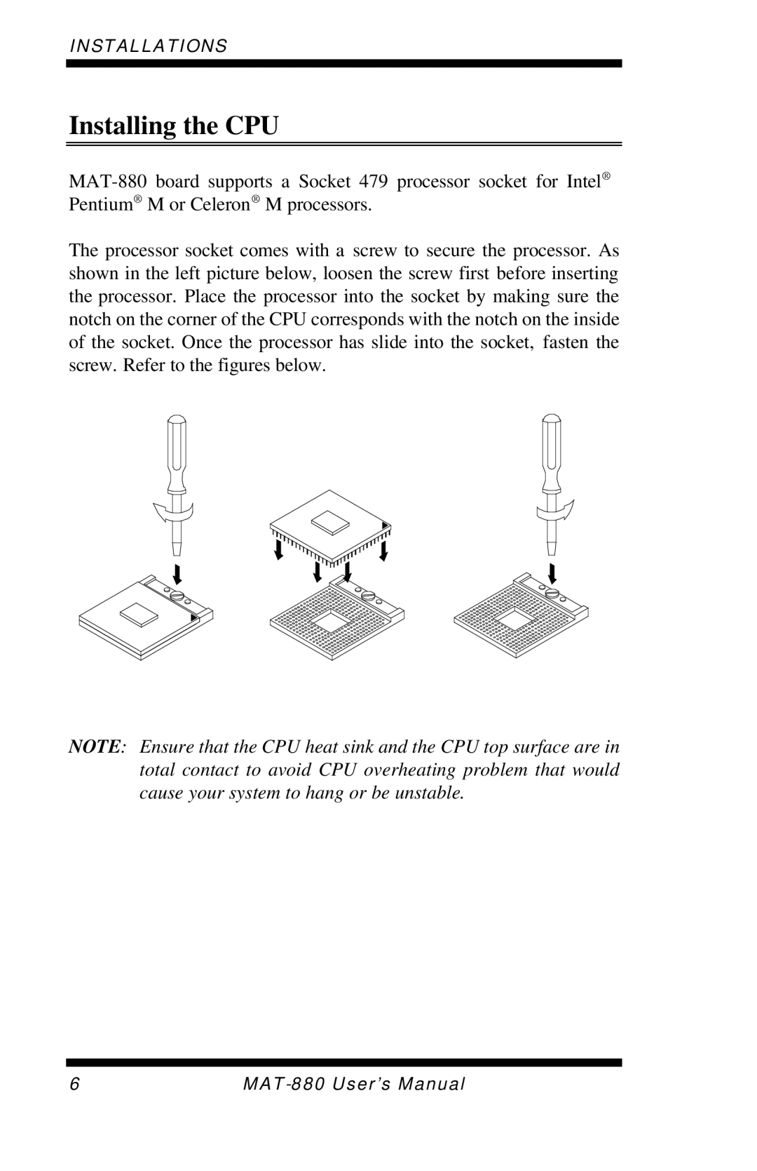 Intel MAT-880 user manual Installing the CPU 