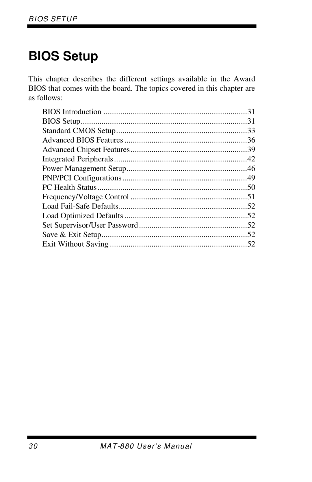 Intel MAT-880 user manual Bios Setup 