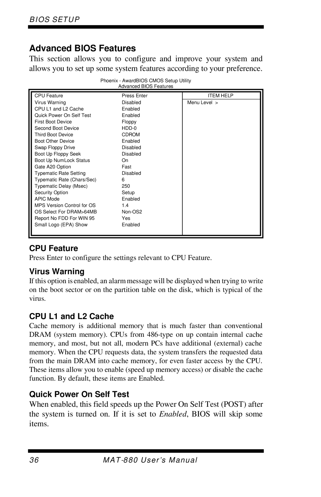 Intel MAT-880 user manual Advanced Bios Features, CPU Feature, Virus Warning, CPU L1 and L2 Cache, Quick Power On Self Test 