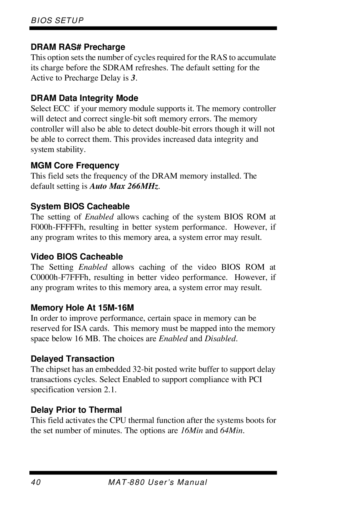 Intel MAT-880 user manual Dram RAS# Precharge, Dram Data Integrity Mode, MGM Core Frequency, System Bios Cacheable 