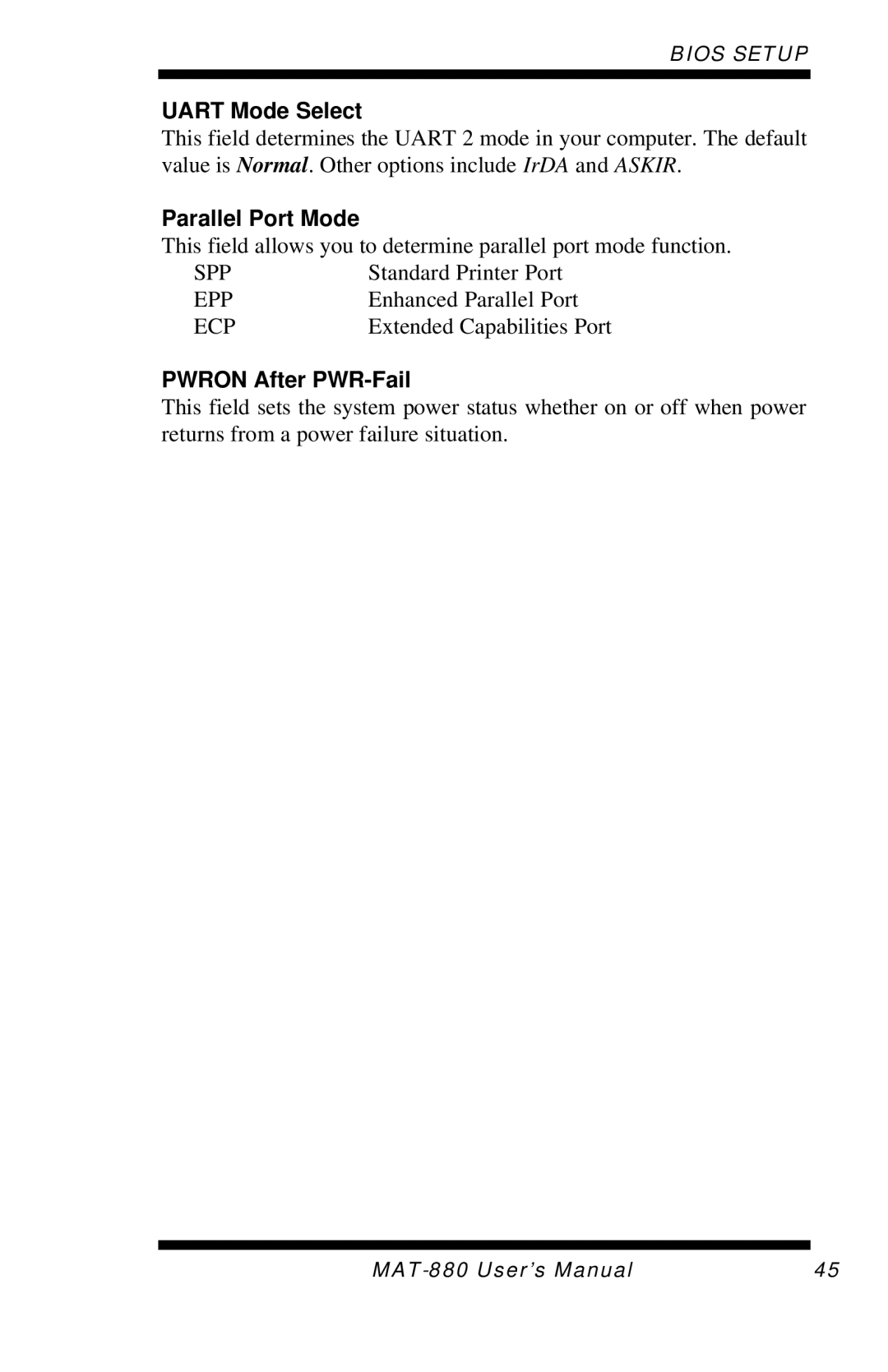 Intel MAT-880 user manual Uart Mode Select, Parallel Port Mode, Pwron After PWR-Fail 