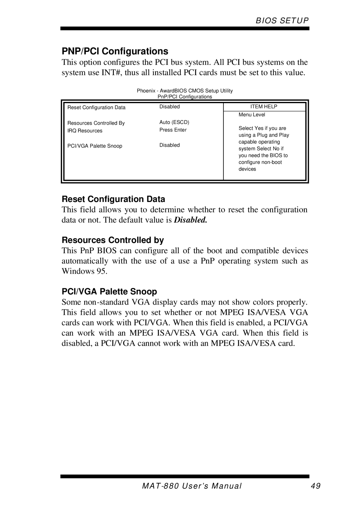 Intel MAT-880 user manual PNP/PCI Configurations, Reset Configuration Data, Resources Controlled by, PCI/VGA Palette Snoop 