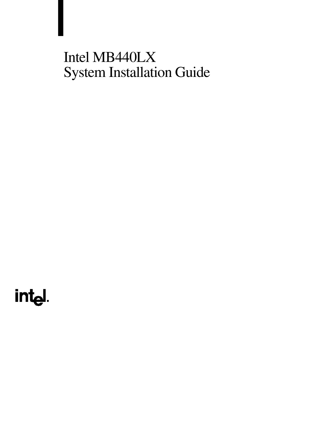 Intel manual Intel MB440LX System Installation Guide 