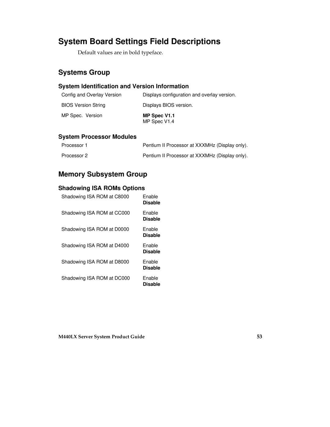 Intel MB440LX manual System Board Settings Field Descriptions, Systems Group, Memory Subsystem Group 