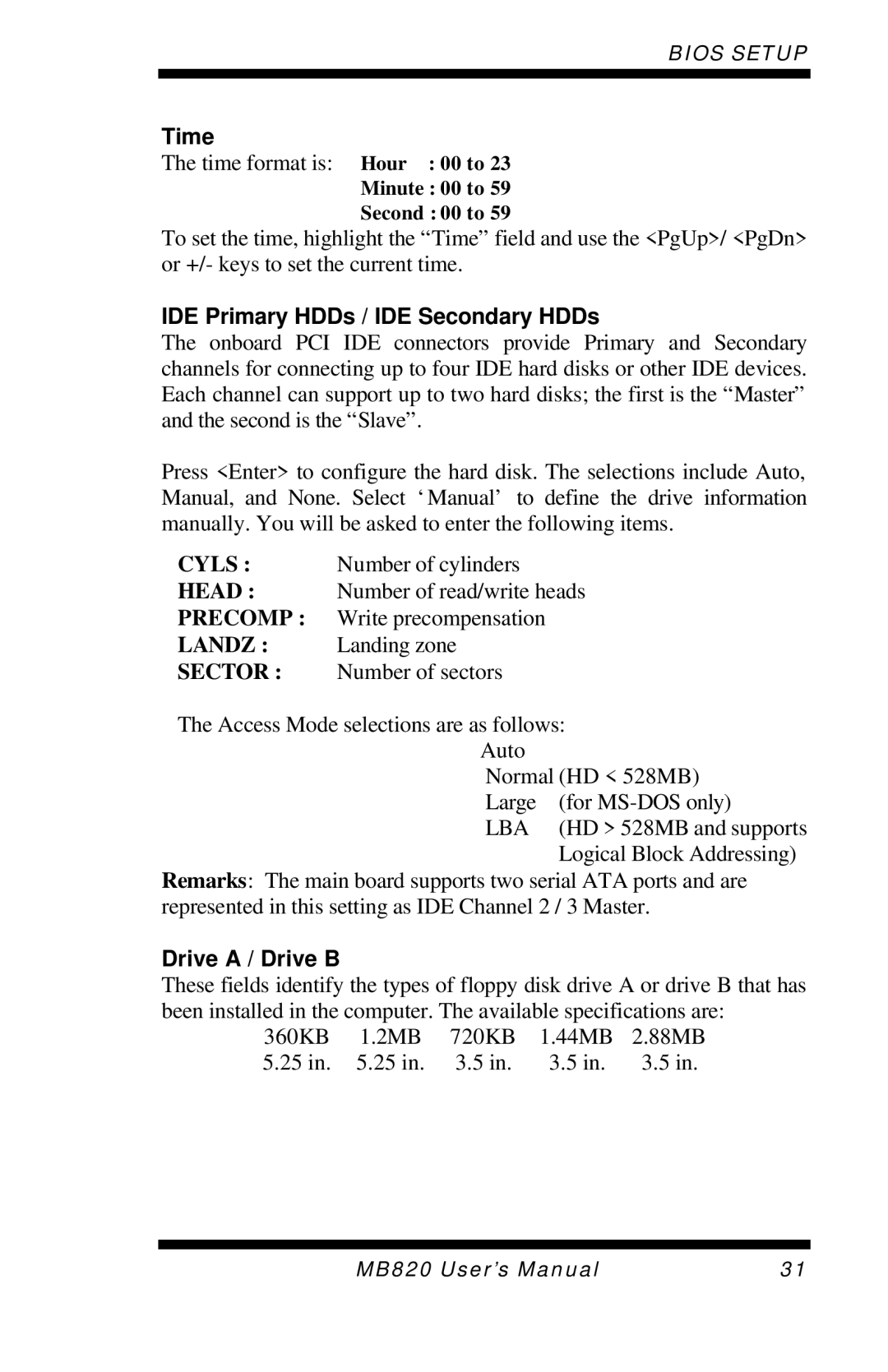 Intel MB820 user manual Time, IDE Primary HDDs / IDE Secondary HDDs, Drive a / Drive B 