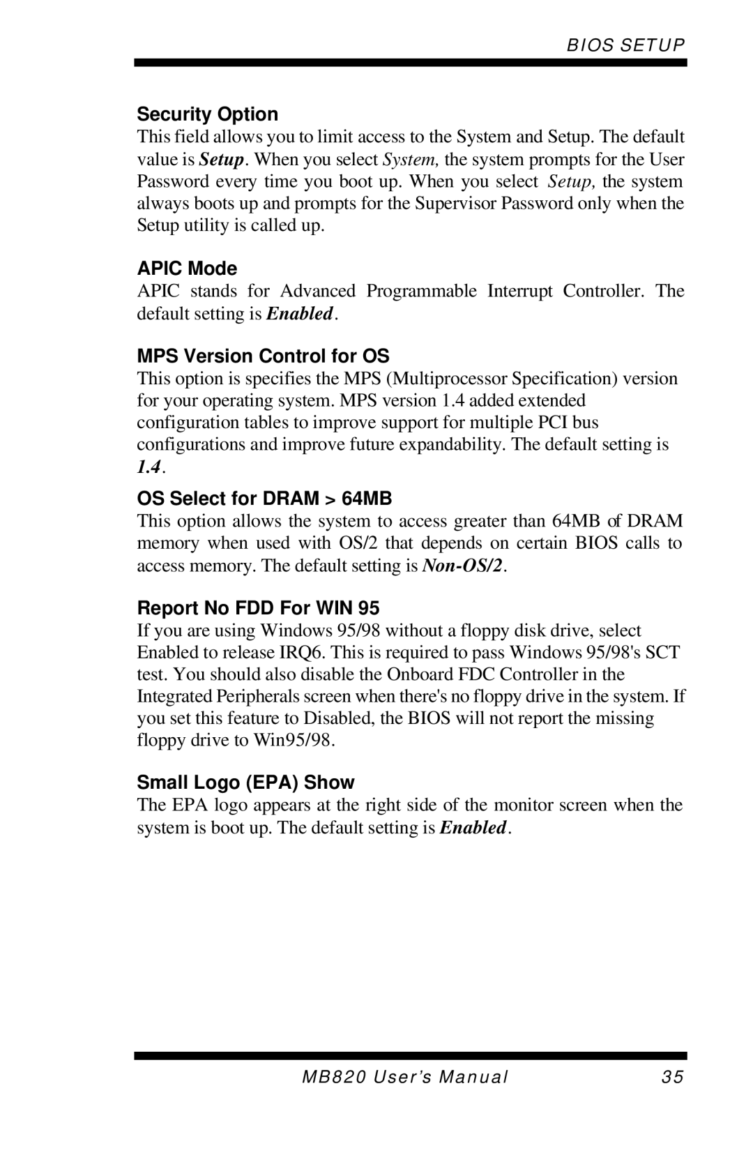 Intel MB820 Security Option, Apic Mode, MPS Version Control for OS, OS Select for Dram 64MB, Report No FDD For WIN 