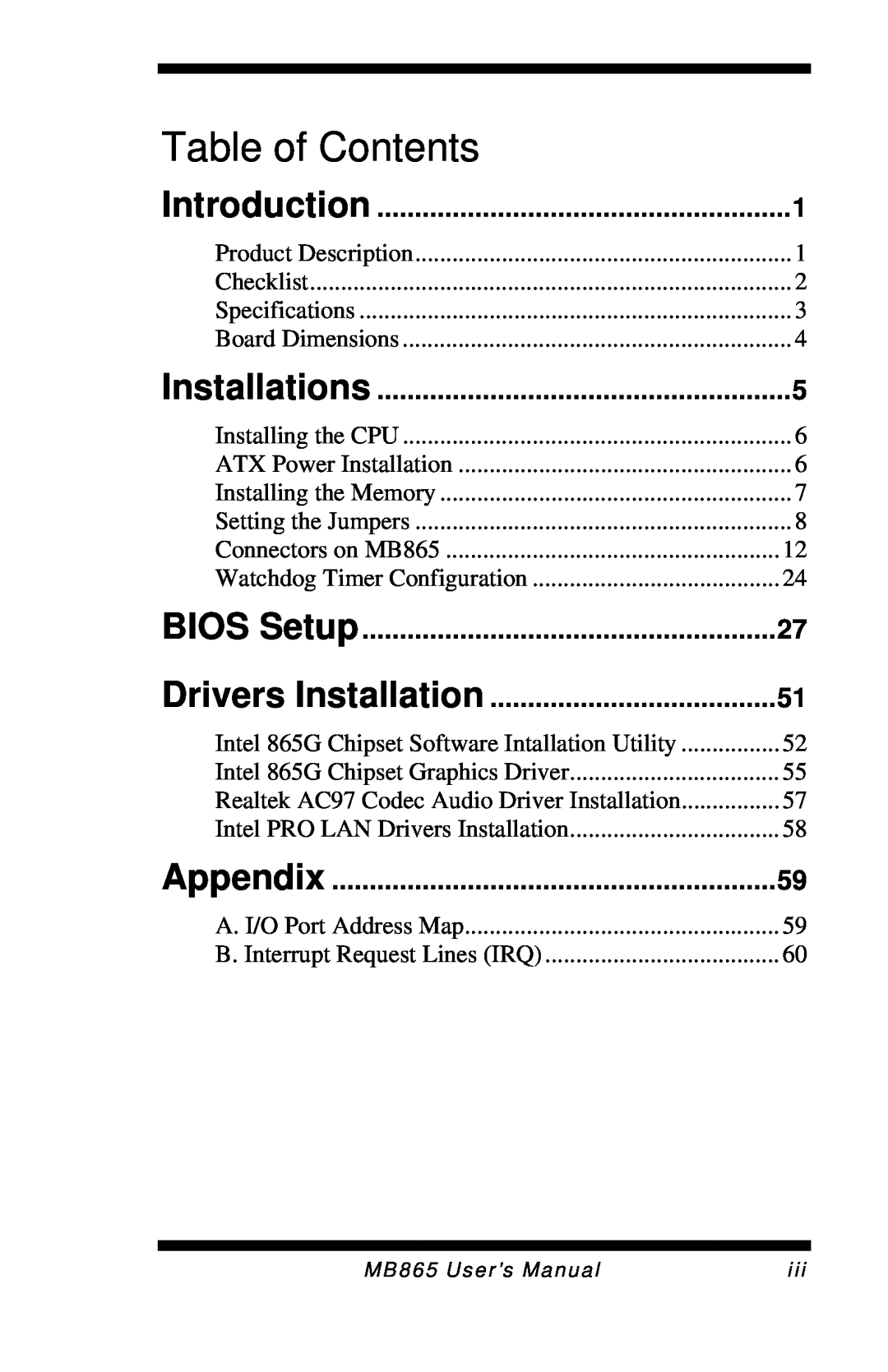 Intel MB865 user manual Introduction, Installations, BIOS Setup, Drivers Installation, Appendix, Table of Contents 