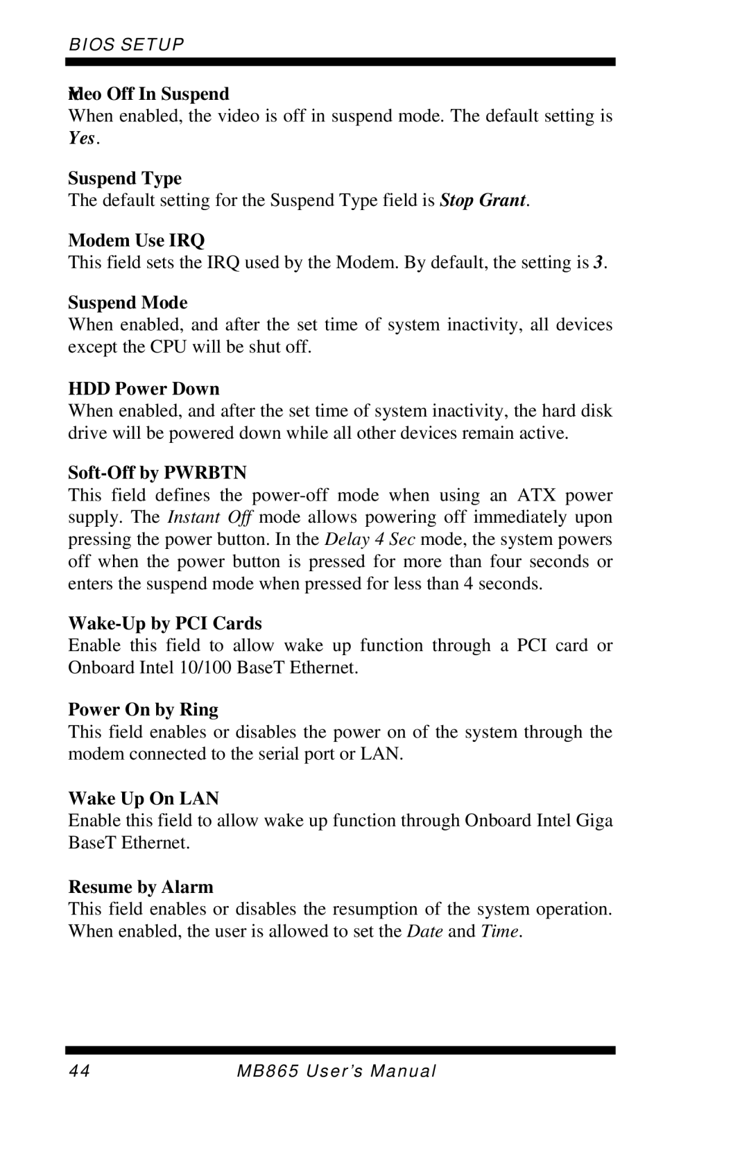 Intel MB865 user manual Video Off In Suspend, Suspend Type, Modem Use IRQ, Suspend Mode, HDD Power Down, Soft-Off by Pwrbtn 