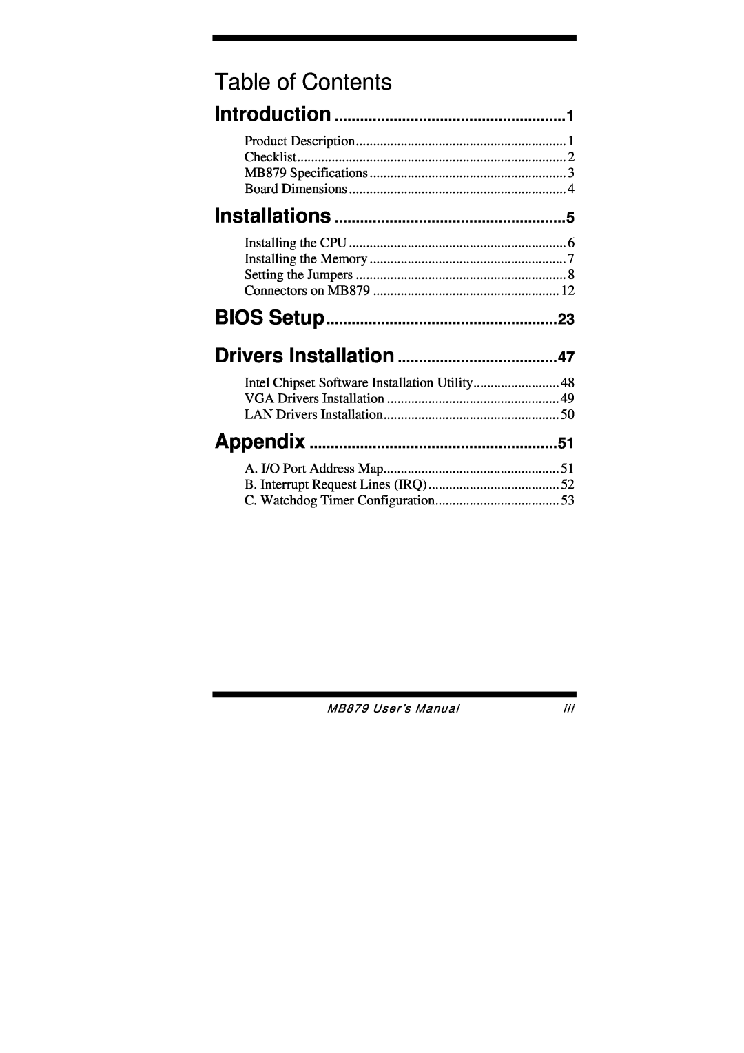 Intel MB879 user manual Introduction, Installations, BIOS Setup, Drivers Installation, Appendix, Table of Contents 