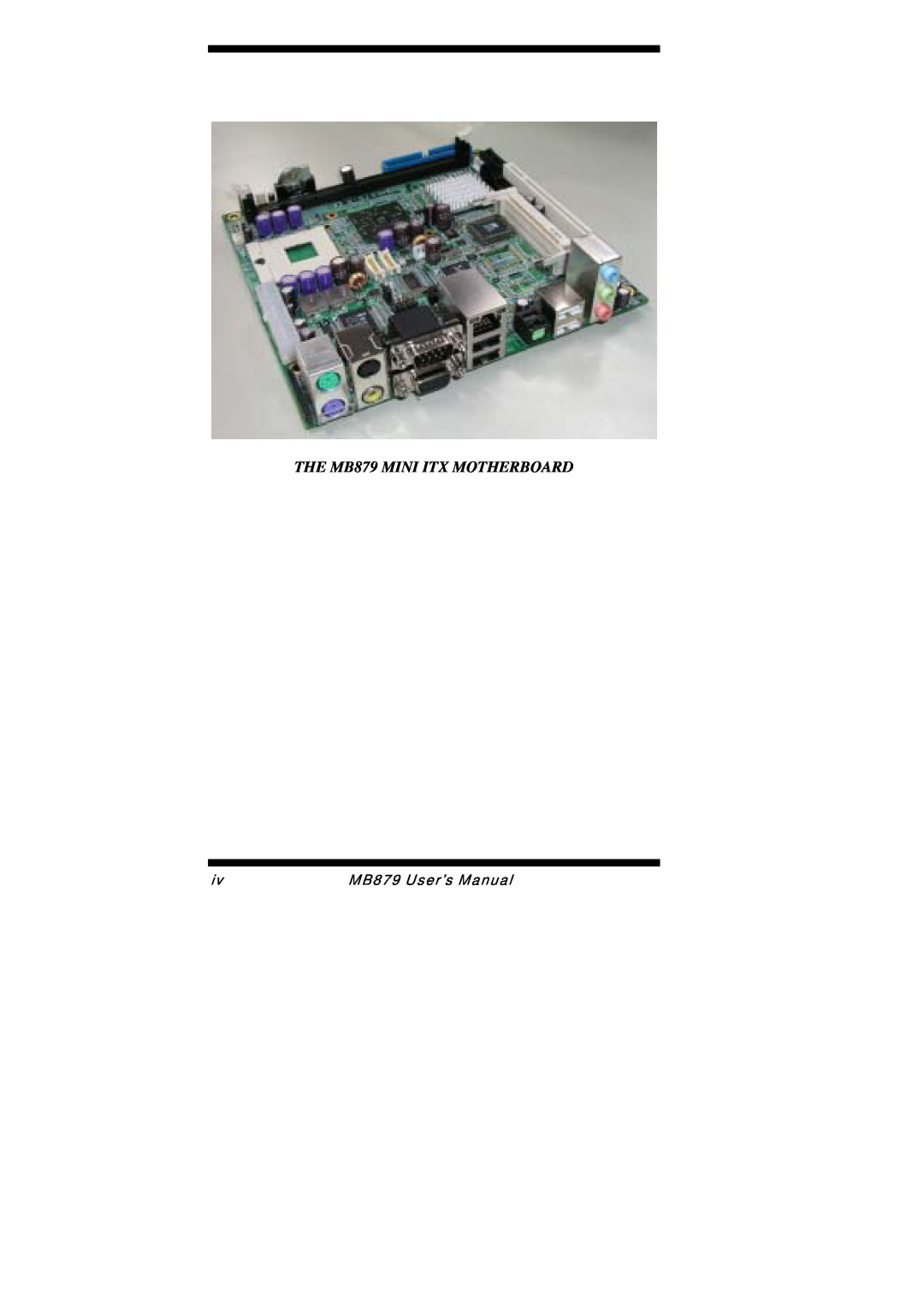 Intel user manual THE MB879 MINI ITX MOTHERBOARD, MB879 User’s Manual 