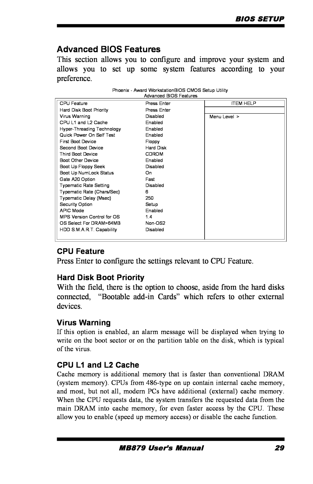 Intel MB879 user manual Advanced BIOS Features, CPU Feature, Hard Disk Boot Priority, Virus Warning, CPU L1 and L2 Cache 