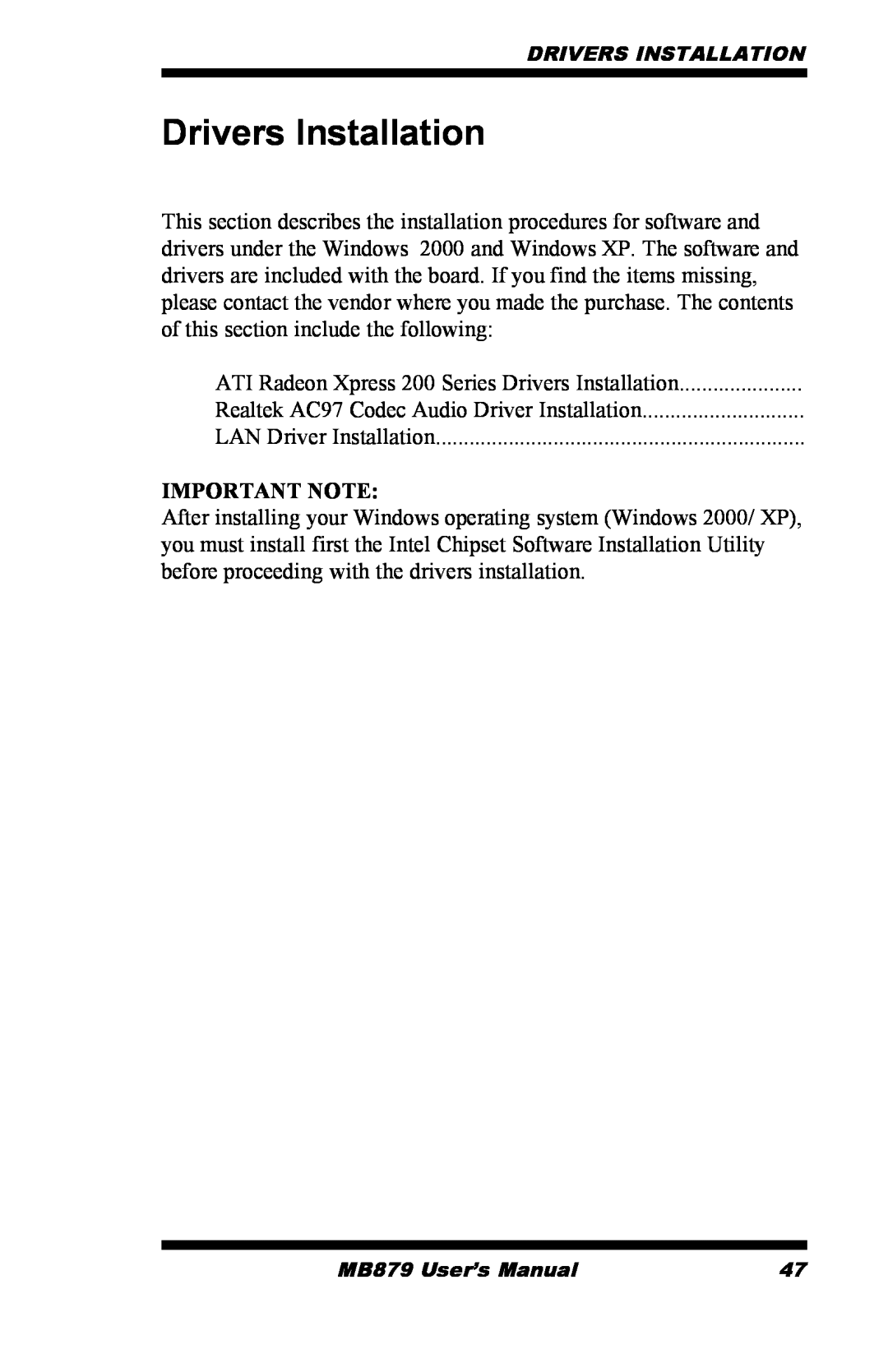 Intel MB879 user manual Drivers Installation, Important Note 