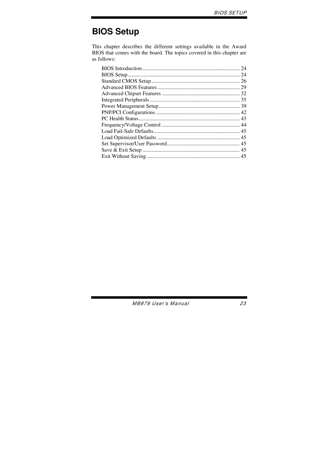 Intel MB879 user manual Bios Setup 