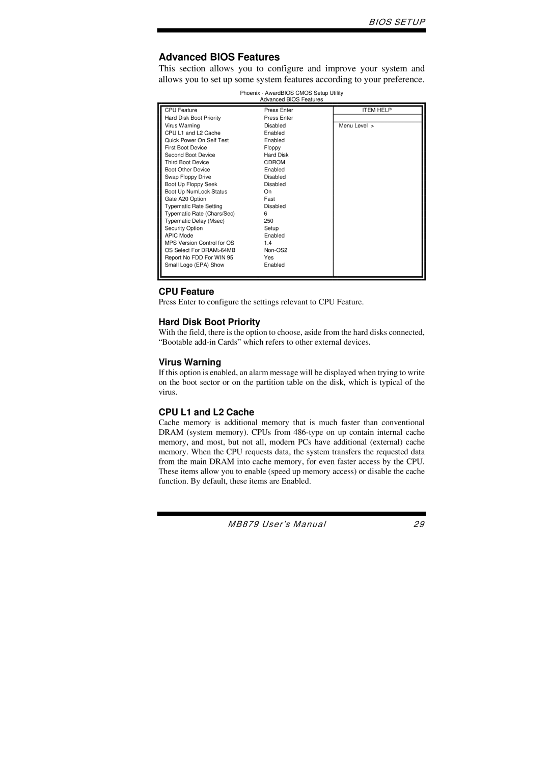 Intel MB879 user manual Advanced Bios Features, CPU Feature, Hard Disk Boot Priority, Virus Warning, CPU L1 and L2 Cache 