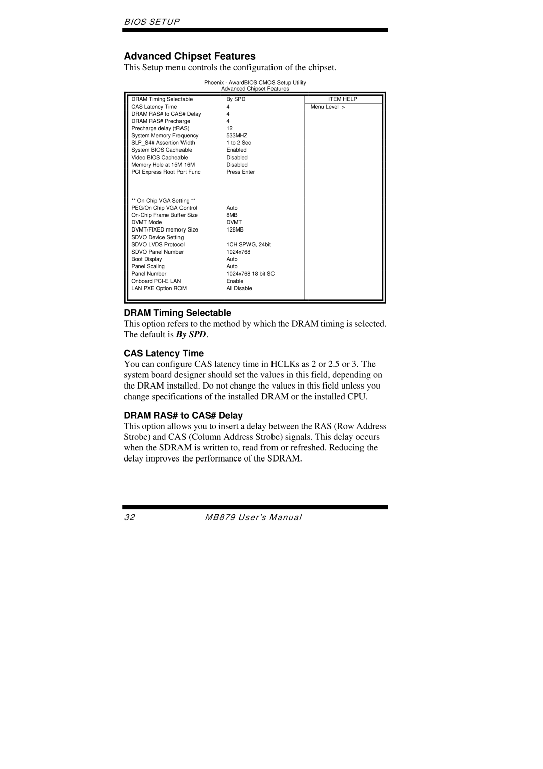 Intel MB879 user manual Advanced Chipset Features, Dram Timing Selectable, CAS Latency Time, Dram RAS# to CAS# Delay 