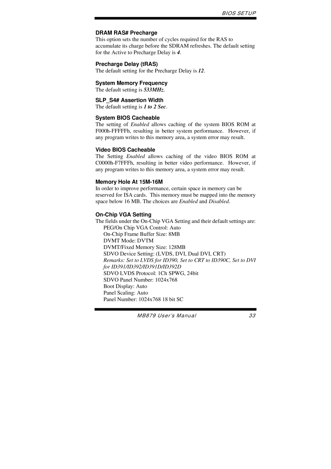 Intel MB879 user manual Dram RAS# Precharge, Precharge Delay tRAS, System Memory Frequency, SLPS4# Assertion Width 