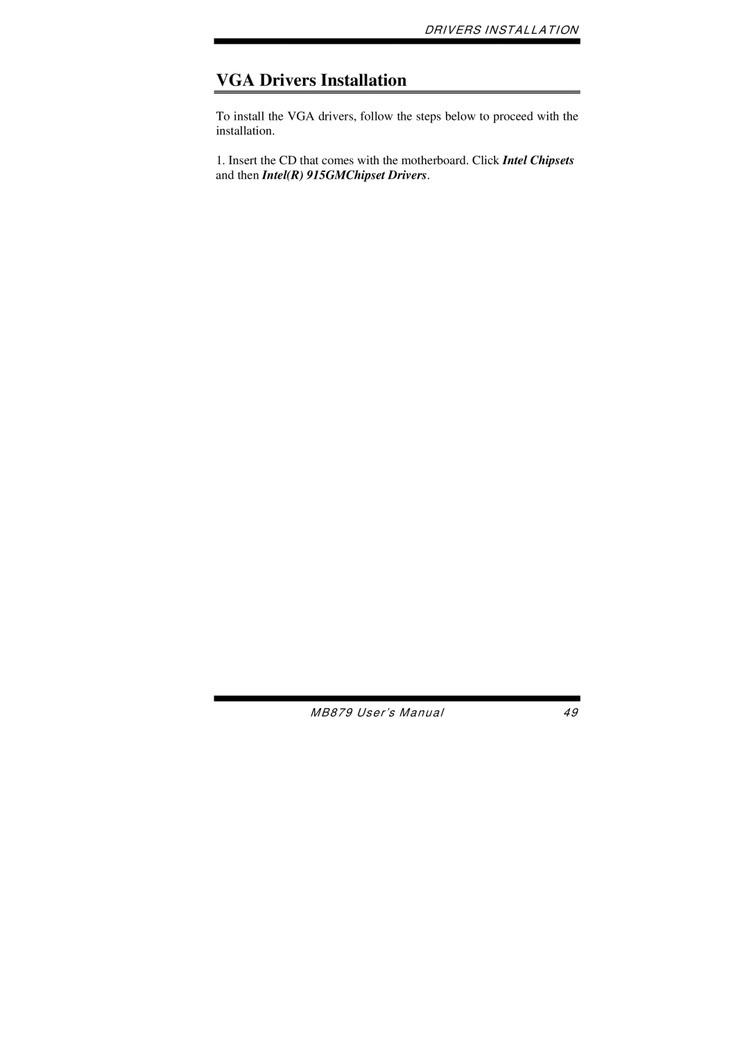 Intel MB879 user manual VGA Drivers Installation 