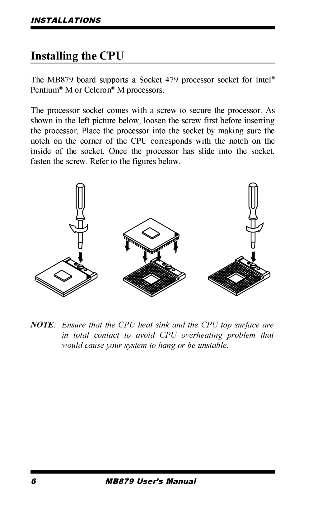 Intel MB879 user manual Installing the CPU 