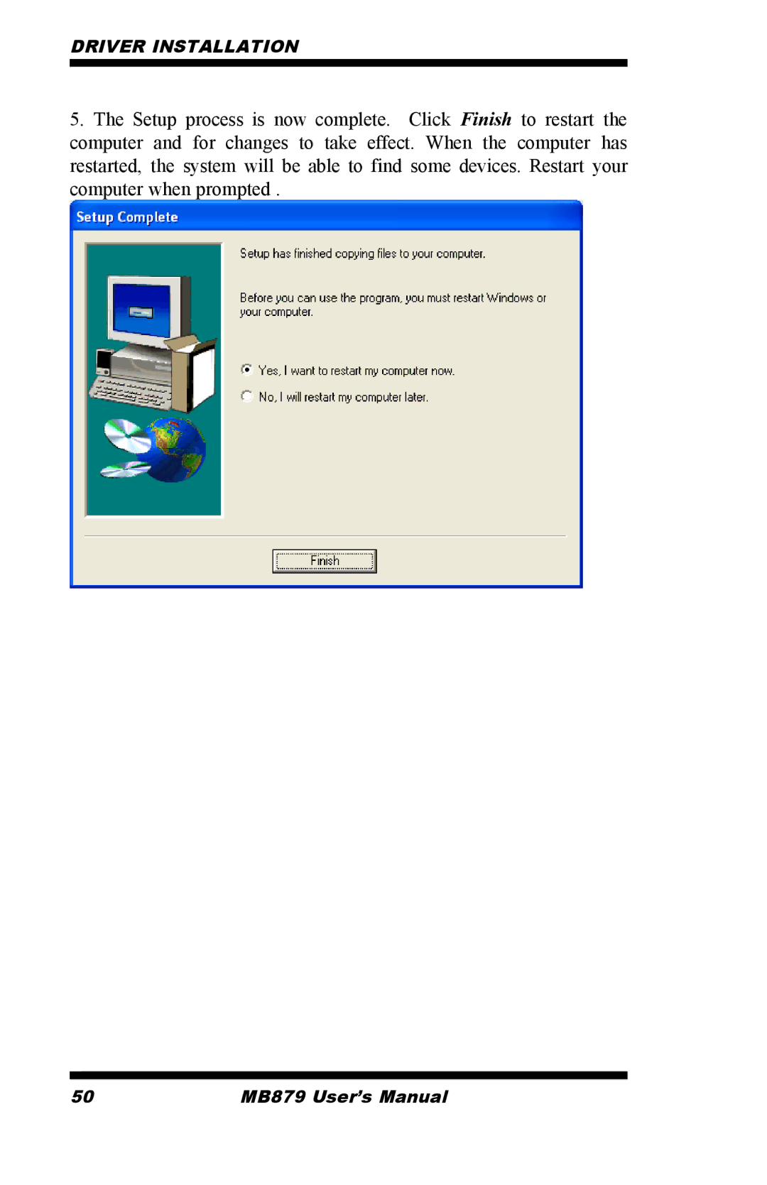 Intel MB879 user manual Driver Installation 