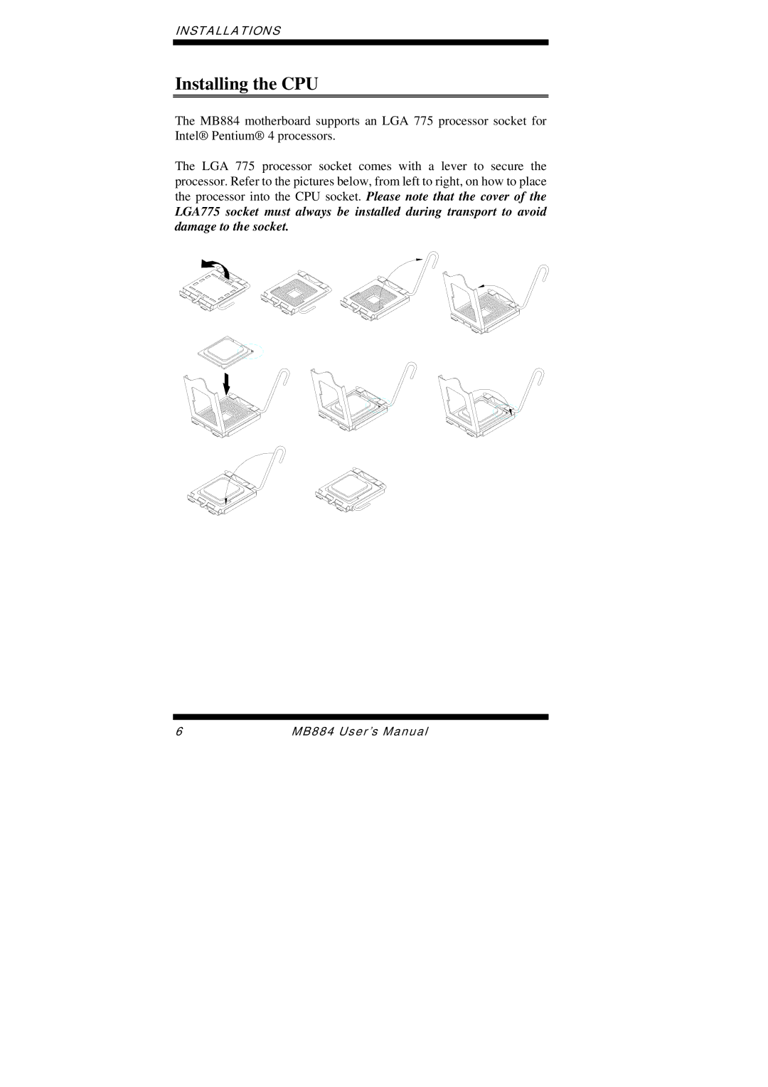 Intel MB884 user manual Installing the CPU 