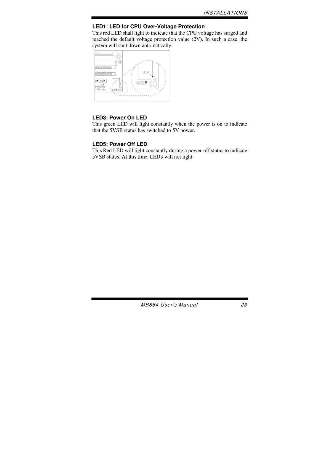 Intel MB884 user manual LED1 LED for CPU Over-Voltage Protection, LED3 Power On LED, LED5 Power Off LED 