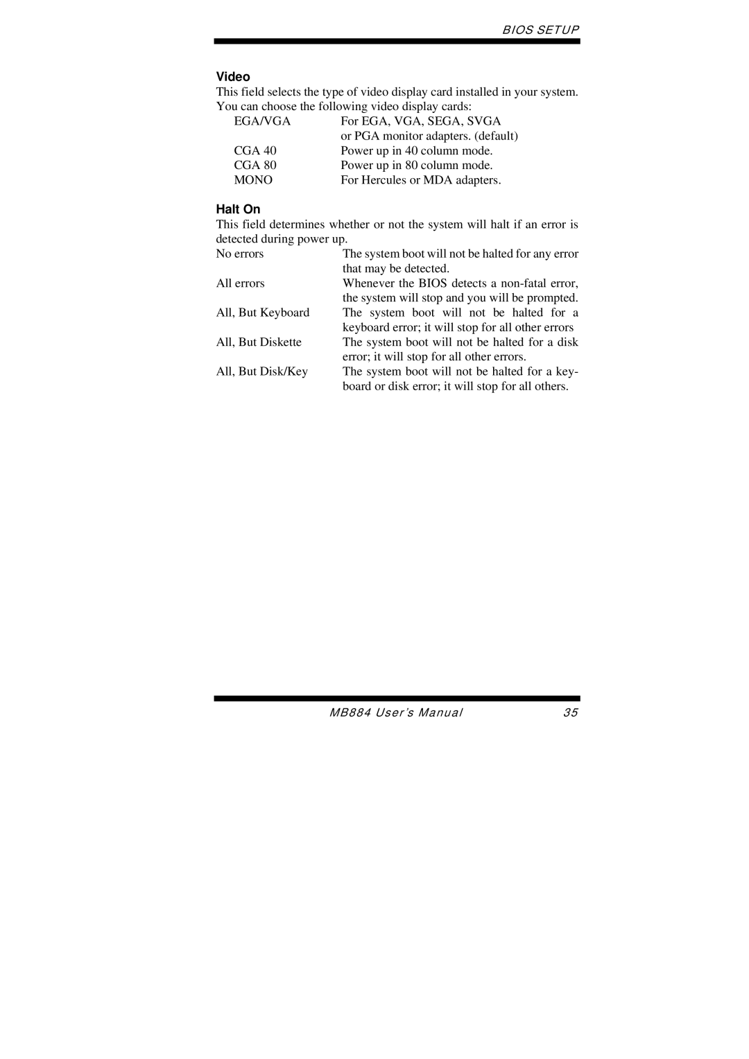 Intel MB884 user manual Video, Halt On 