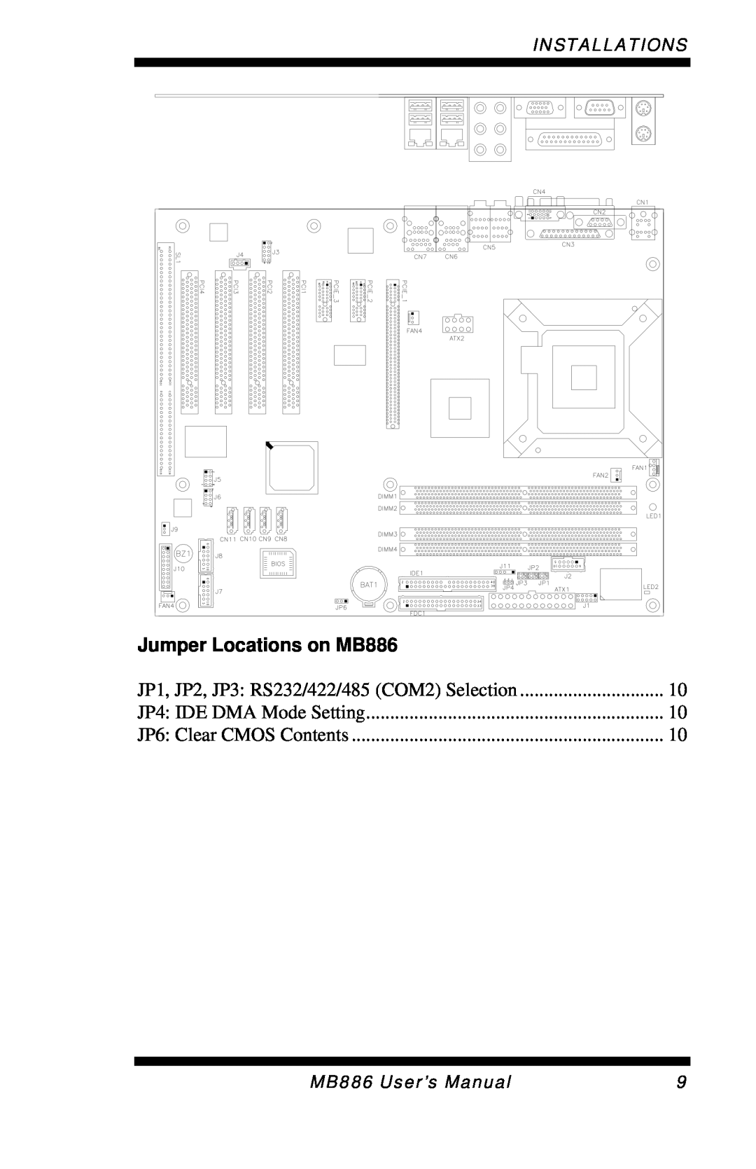 Intel user manual Jumper Locations on MB886, Installations 
