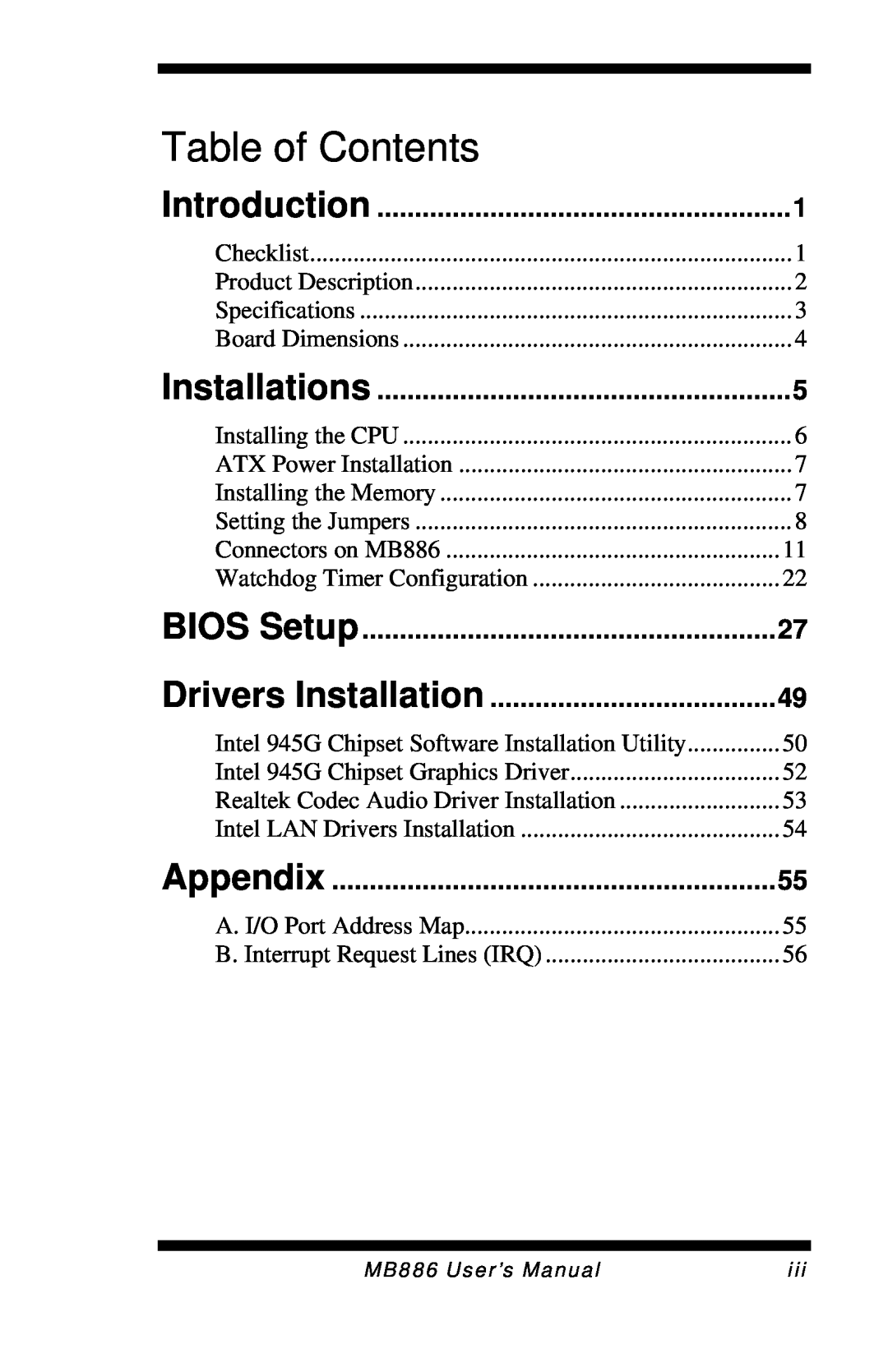 Intel MB886 user manual Introduction, Installations, BIOS Setup, Drivers Installation, Appendix, Table of Contents 