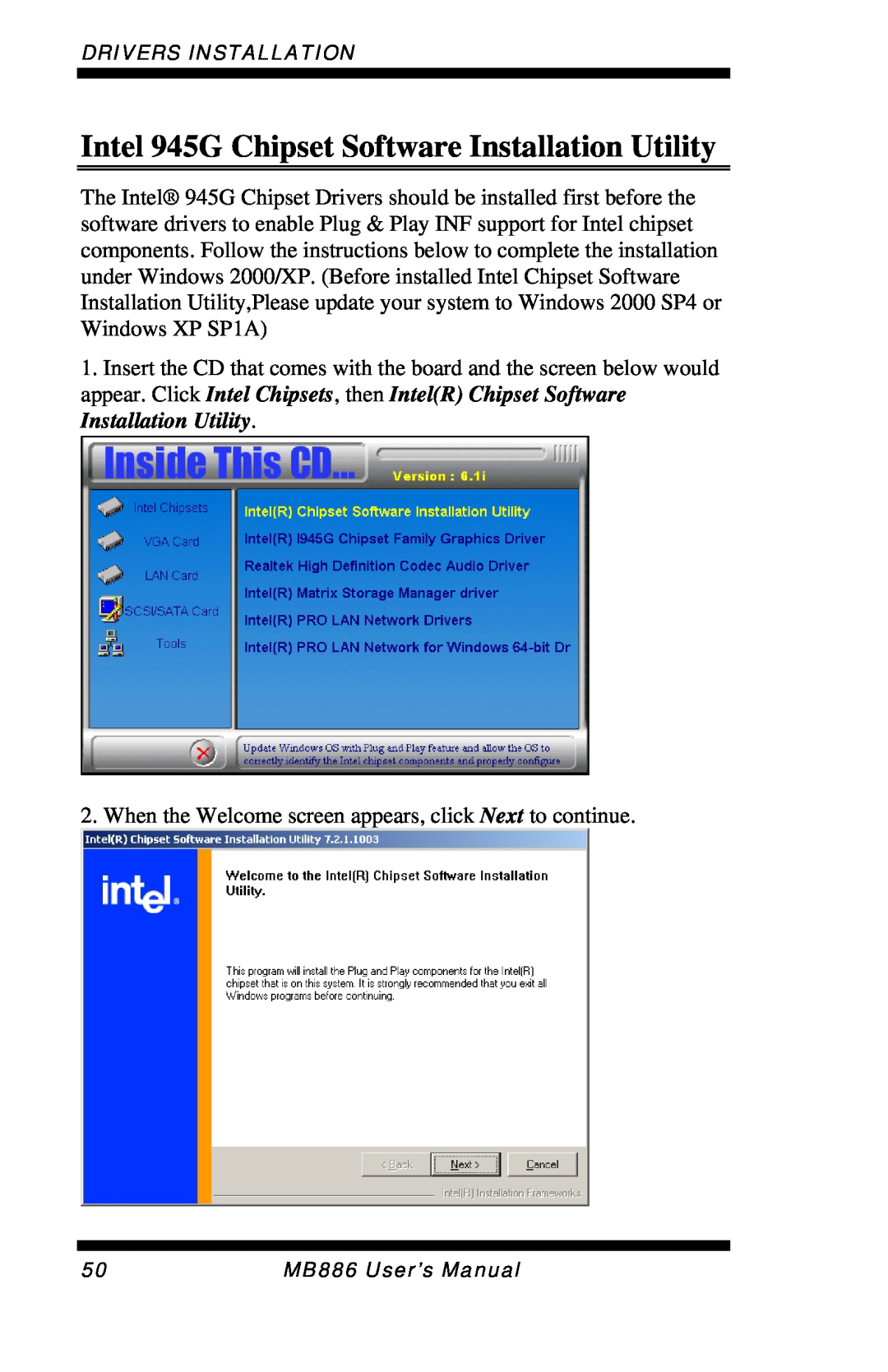 Intel MB886 user manual Intel 945G Chipset Software Installation Utility, Drivers Installation 