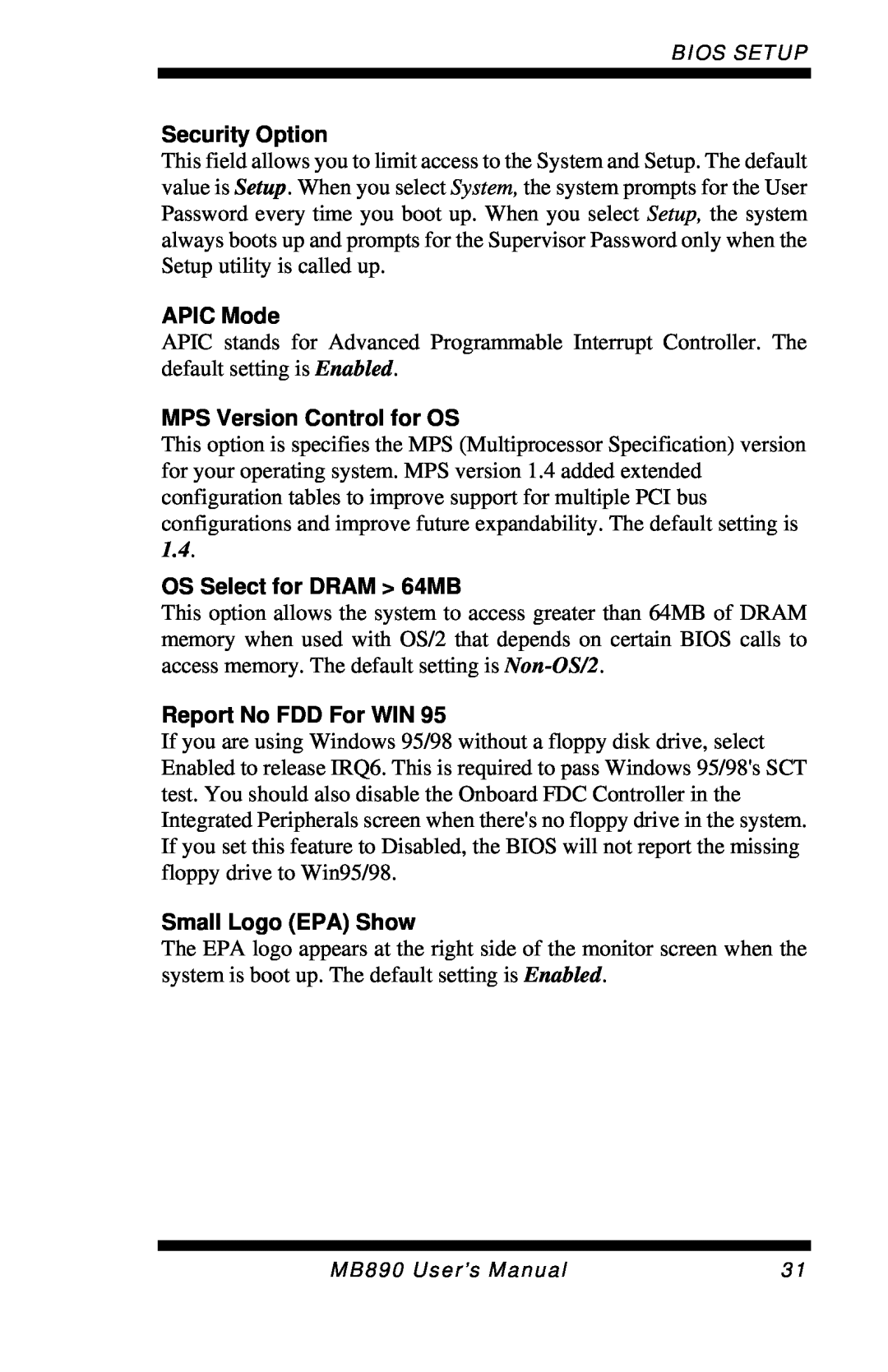 Intel MB890 Security Option, APIC Mode, MPS Version Control for OS, OS Select for DRAM 64MB, Report No FDD For WIN 