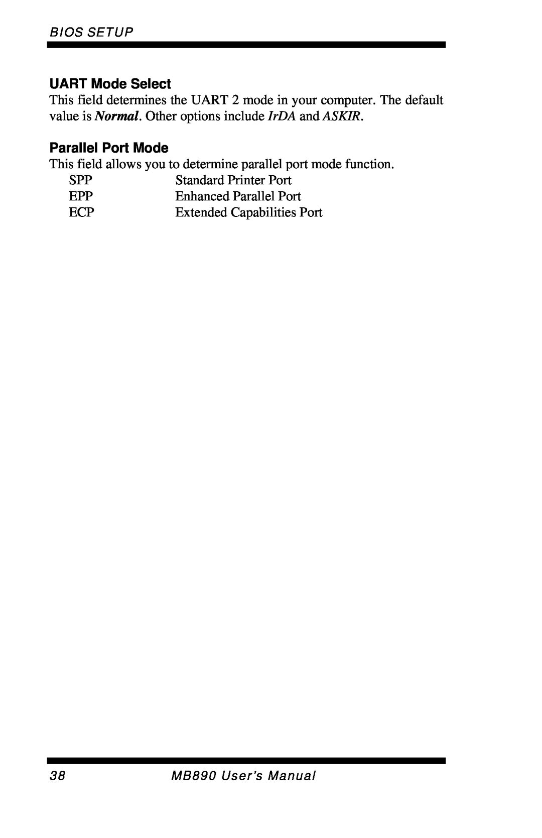 Intel MB890 user manual UART Mode Select, Parallel Port Mode, Standard Printer Port, Enhanced Parallel Port, Bios Setup 