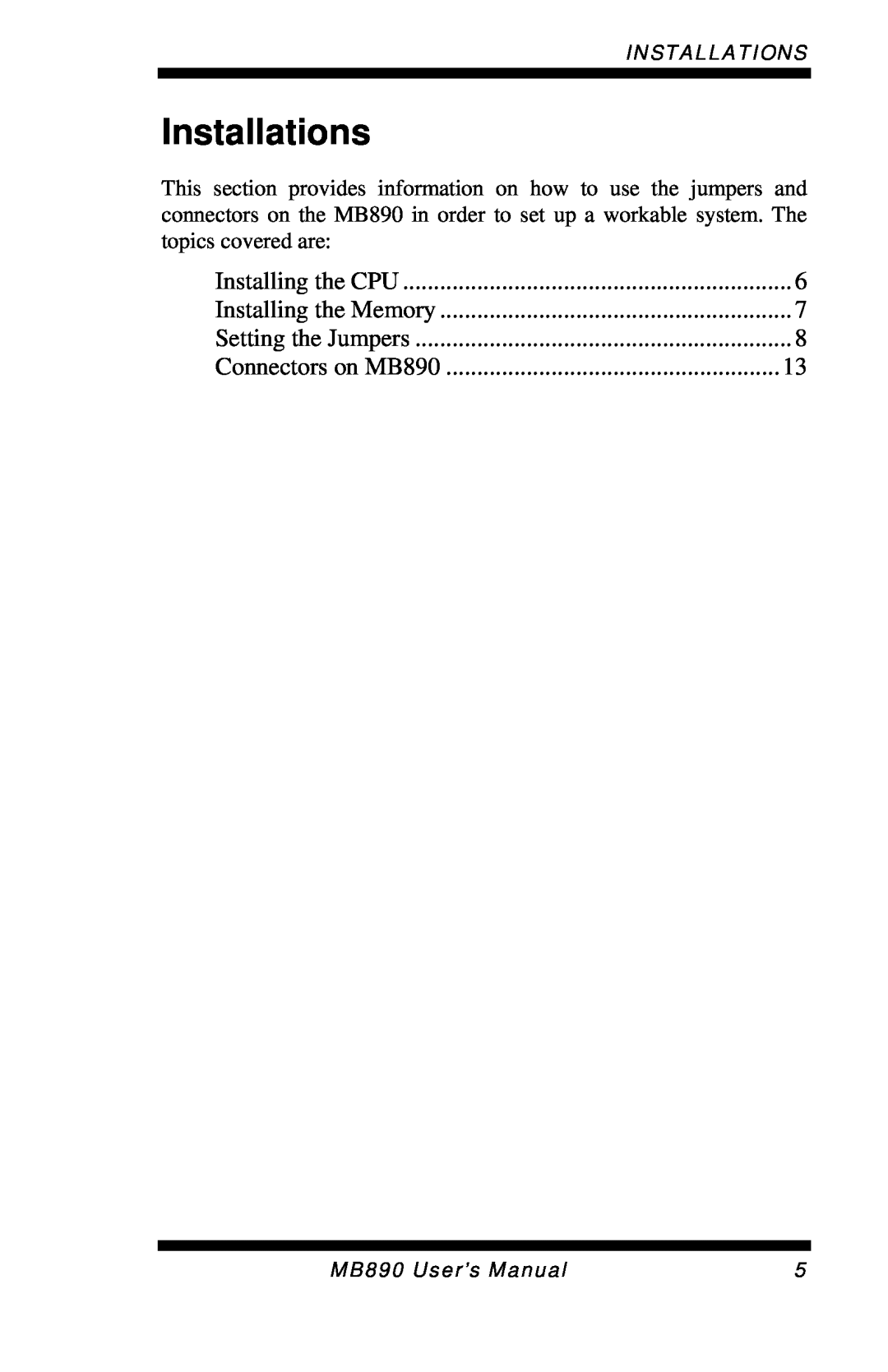 Intel user manual Installations, Installing the CPU, Installing the Memory, Setting the Jumpers, Connectors on MB890 