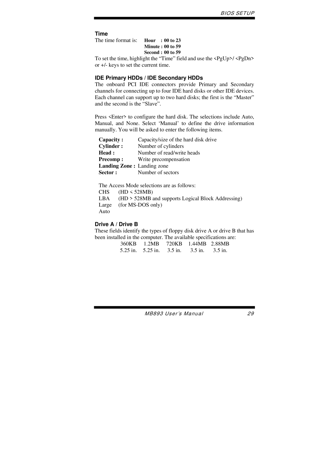 Intel MB893 user manual Time, IDE Primary HDDs / IDE Secondary HDDs, Drive a / Drive B 